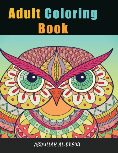 Adult Coloring Book : Adult Coloring Book with Fun, Easy, and Relaxing Coloring Pages/ 51 pages /8.5" x 11" ., Paperback / softback Book