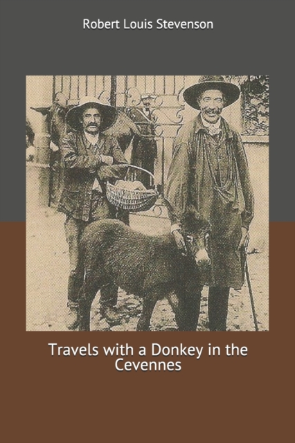 Travels with a Donkey in the Cevennes, Paperback / softback Book