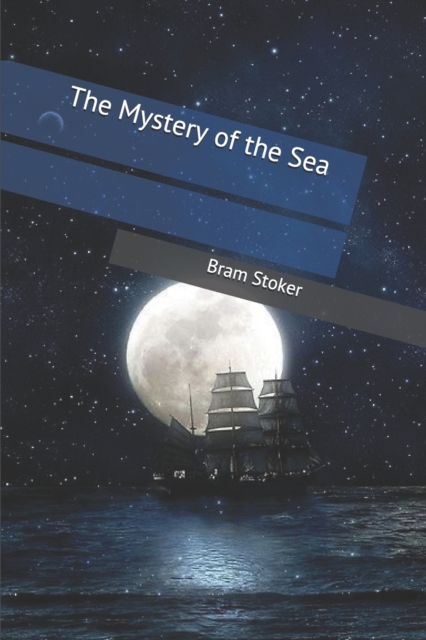 The Mystery of the Sea, Paperback / softback Book