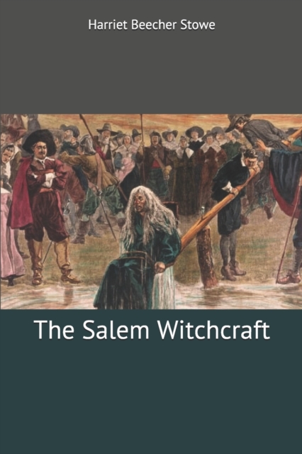 The Salem Witchcraft, Paperback / softback Book