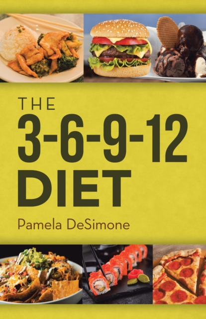 The 3-6-9-12 Diet, EPUB eBook