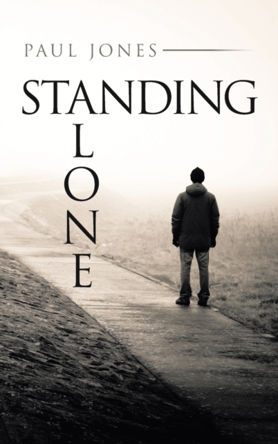 Standing Alone, Hardback Book