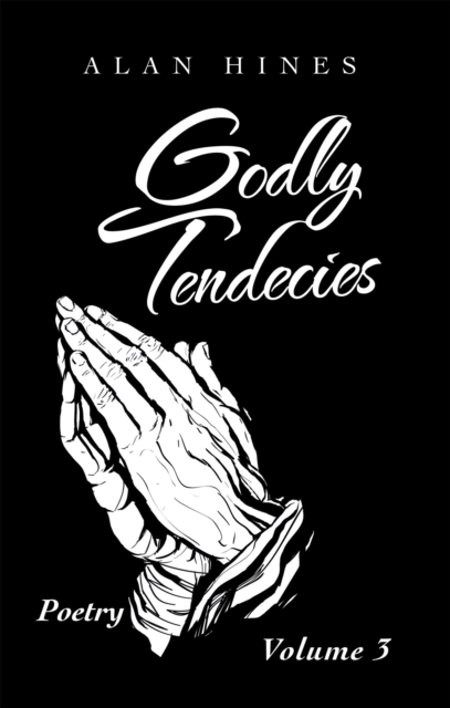 Godly Tendencies : Volume 3, EPUB eBook