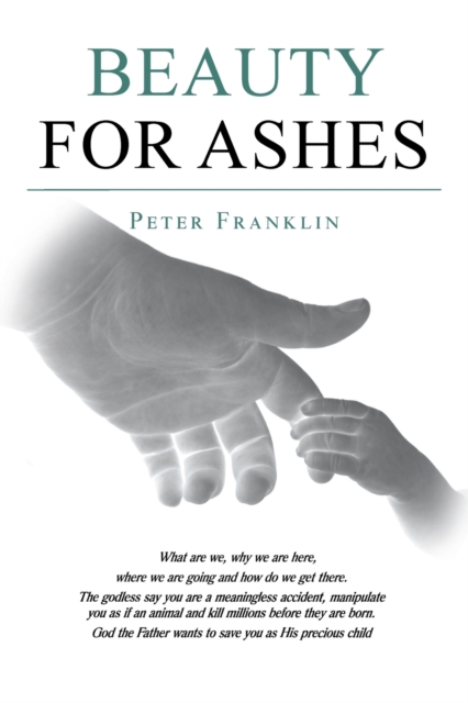 Beauty for Ashes, Paperback / softback Book