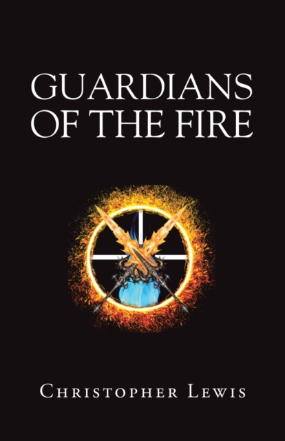 Guardians of the Fire, Paperback / softback Book