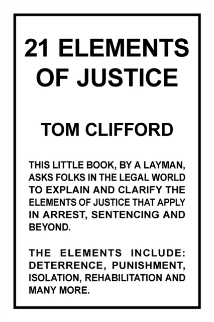 21 Elements of Justice, Paperback / softback Book
