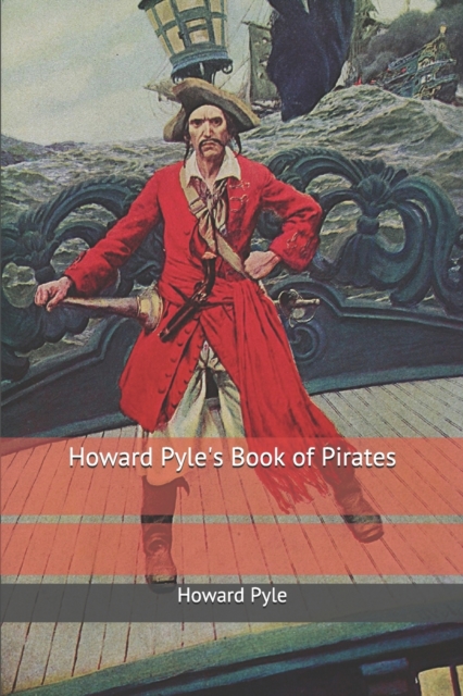 Howard Pyle's Book of Pirates, Paperback / softback Book