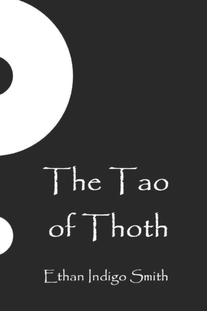 The Tao of Thoth, Paperback / softback Book