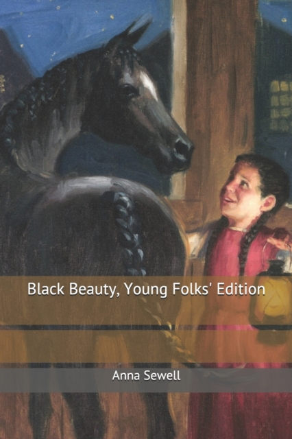 Black Beauty, Young Folks' Edition, Paperback / softback Book