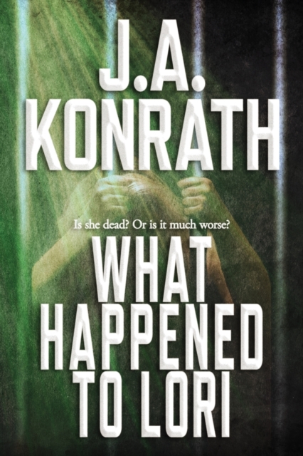 What Happened To Lori - The Complete Epic, Paperback / softback Book