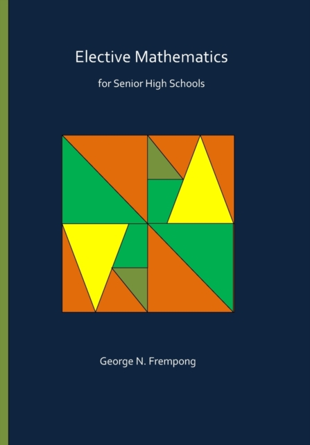 Elective Mathematics for Senior High Schools, Paperback / softback Book