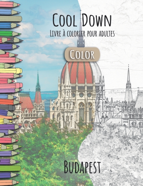 Cool Down [Color] - Livre a colorier pour adultes : Budapest, Paperback / softback Book