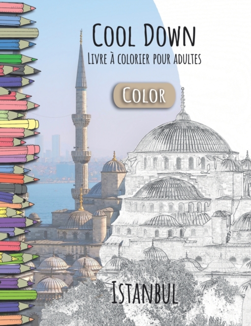 Cool Down [Color] - Livre a colorier pour adultes : Istanbul, Paperback / softback Book