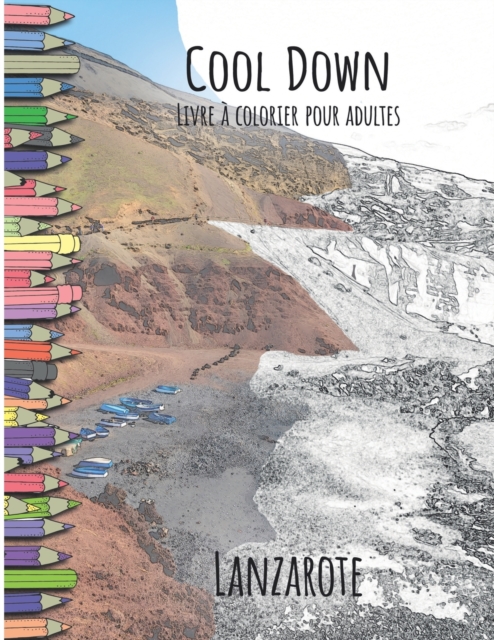 Cool Down - Livre a colorier pour adultes : Lanzarote, Paperback / softback Book