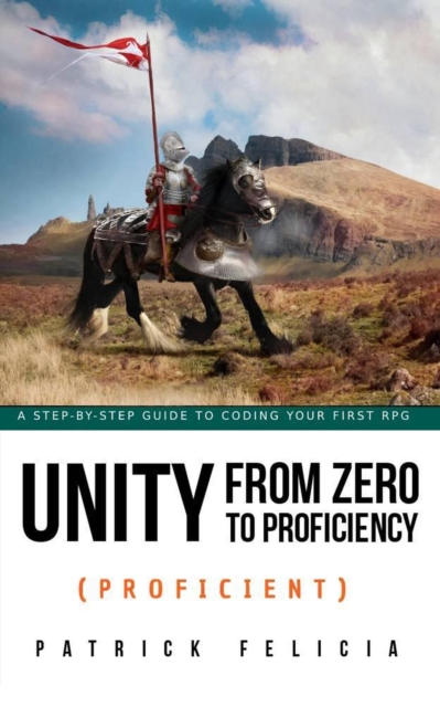 Unity from Zero to Proficiency (Proficient), EA Book