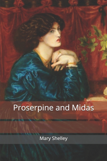 Proserpine and Midas, Paperback / softback Book
