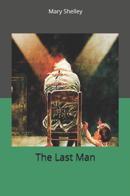 The Last Man, Paperback / softback Book