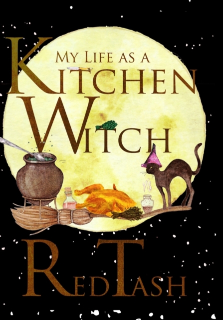 My Life as a Kitchen Witch, Paperback / softback Book