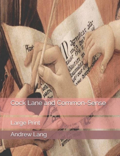 Cock Lane and Common-Sense : Large Print, Paperback / softback Book