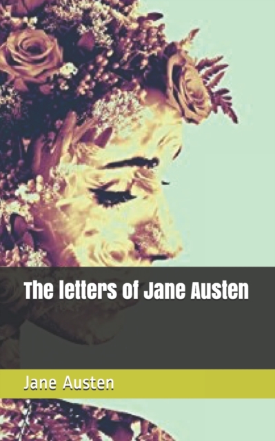 The letters of Jane Austen, Paperback / softback Book