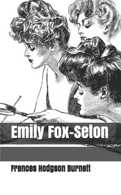 Emily Fox-Seton, Paperback / softback Book