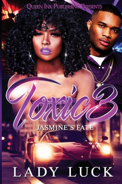 Toxic 3 : Jasmine's Fate, Paperback / softback Book