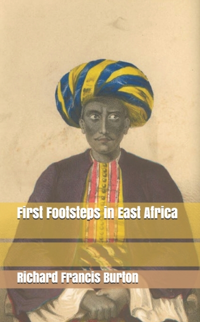 First Footsteps in East Africa, Paperback / softback Book