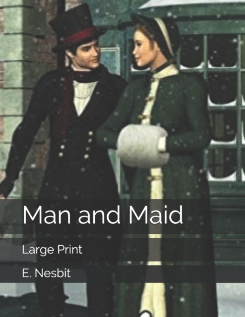 Man and Maid : Large Print, Paperback / softback Book