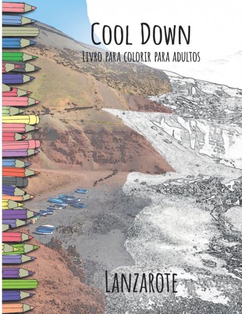 Cool Down - Livro para colorir para adultos : Lanzarote, Paperback / softback Book