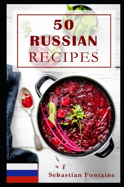 50 Russian Recipes, Paperback / softback Book