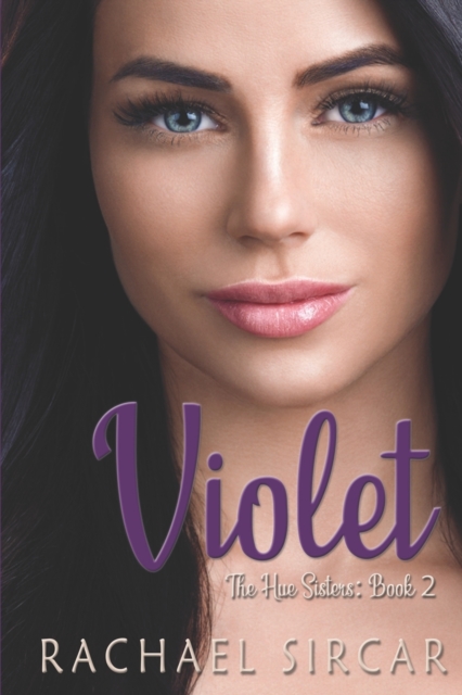Violet : The Hue Sisters - Book 2, Paperback / softback Book