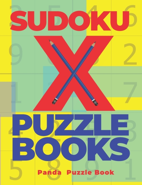 Sudoku X Puzzle Books : 200 Mind Teaser Puzzles Sudoku X - Brain Games Book For Adults, Paperback / softback Book