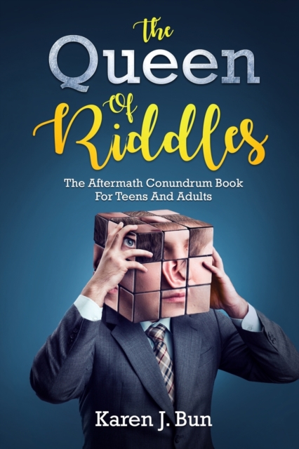 The Queen Of Riddles : The Aftermath Conundrum Book For Teens And Adults, Paperback / softback Book