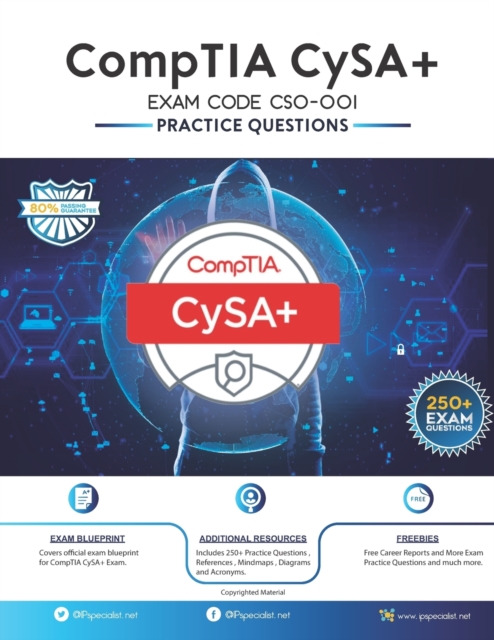 CompTIA CySA+ EXAM CODE CS0-001 : 250+ Exam Practice Questions, Paperback / softback Book