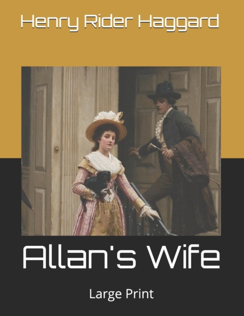 Allan's Wife : Large Print, Paperback / softback Book