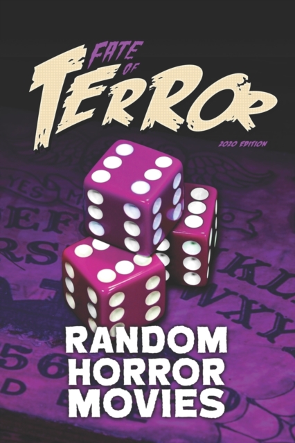 Fate of Terror 2020 : Random Horror Movies, Paperback / softback Book