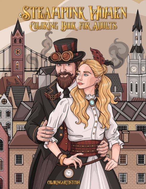 Steampunk Women Coloring Book for Adults, Paperback / softback Book