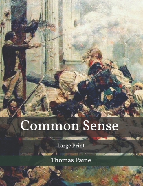 Common Sense : Large Print, Paperback / softback Book