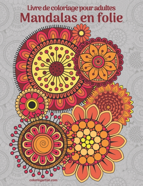 Livre de coloriage pour adultes Mandalas en folie, Paperback / softback Book