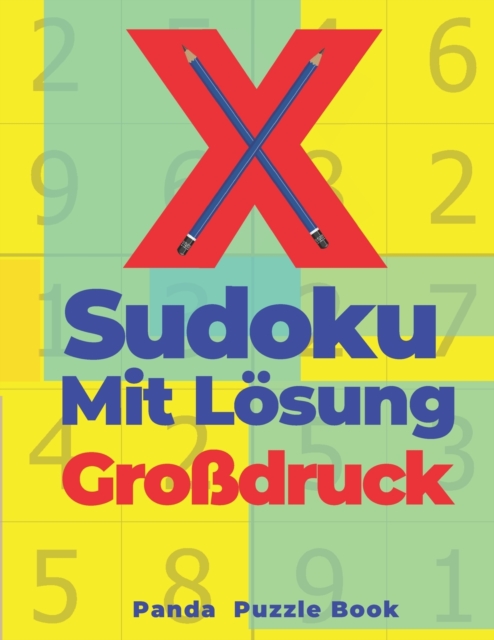 X Sudoku Mit Loesung Grossdruck : Sudoku Irregular - Ratselbuch In Grossdruck, Paperback / softback Book