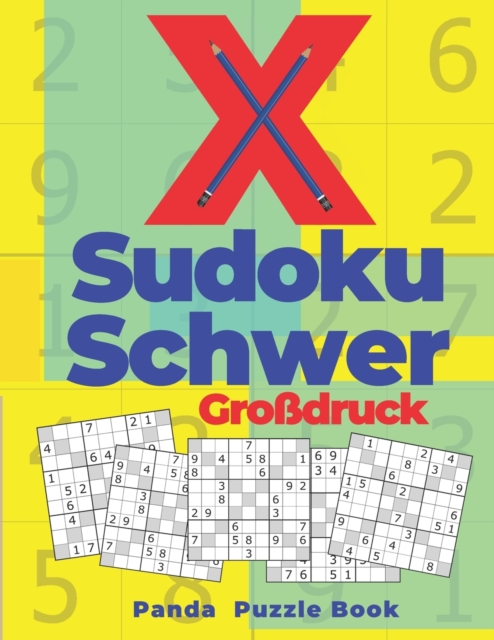 X Sudoku Schwer Grossdruck : Sudoku Irregular - Ratselbuch In Grossdruck, Paperback / softback Book