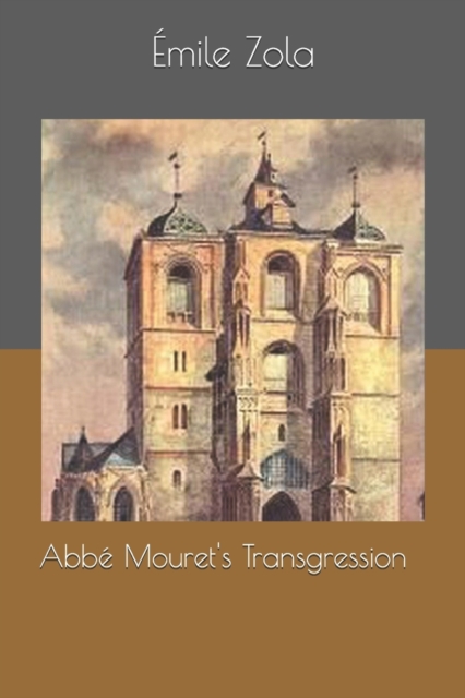 Abbe Mouret's Transgression, Paperback Book