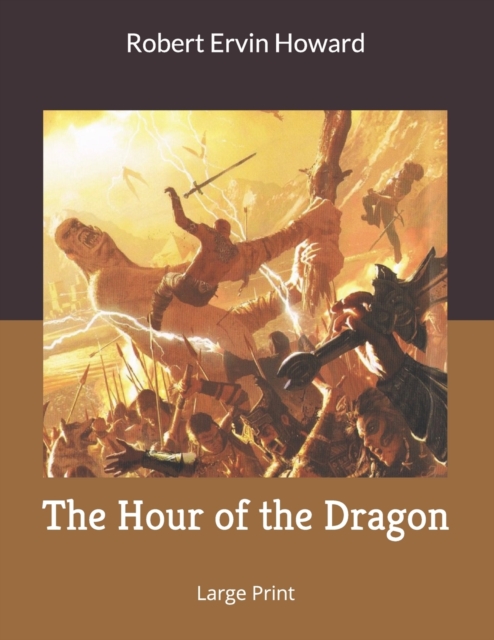 The Hour of the Dragon : Large Print, Paperback / softback Book