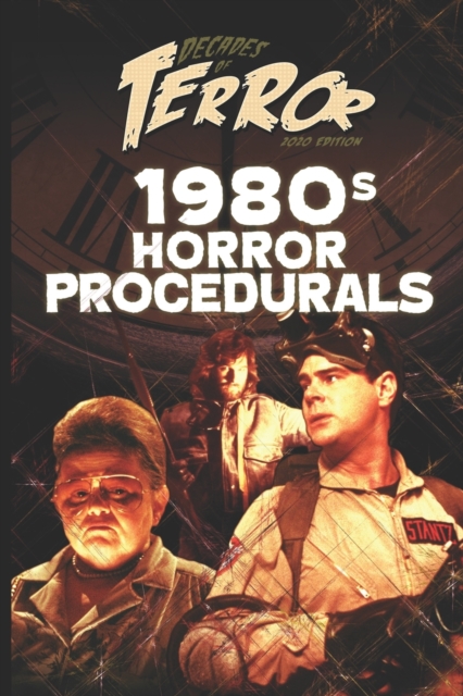 Decades of Terror 2020 : 1980s Horror Procedurals, Paperback / softback Book