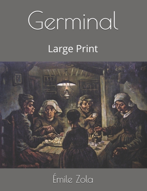 Germinal : Large Print, Paperback Book