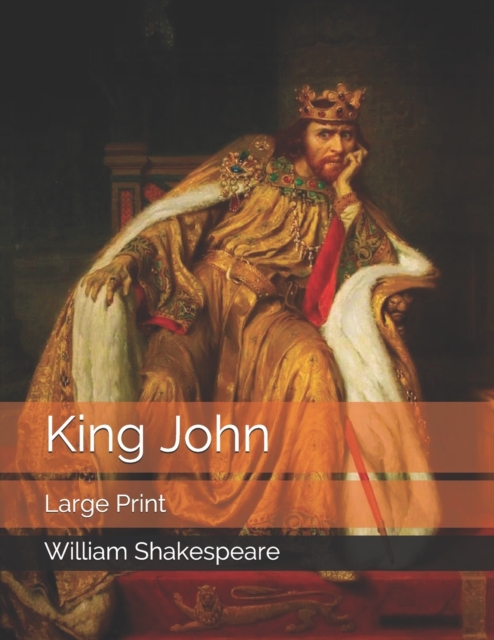 King John : Large Print, Paperback / softback Book