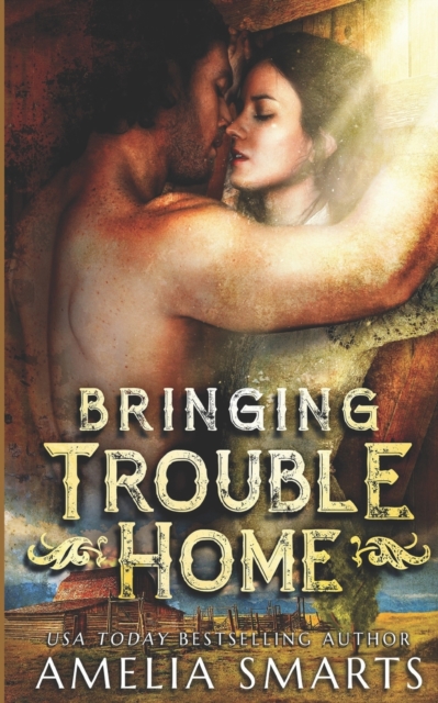 Bringing Trouble Home, Paperback / softback Book