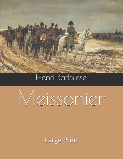 Meissonier : Large Print, Paperback / softback Book