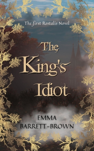 The King's Idiot, Paperback / softback Book