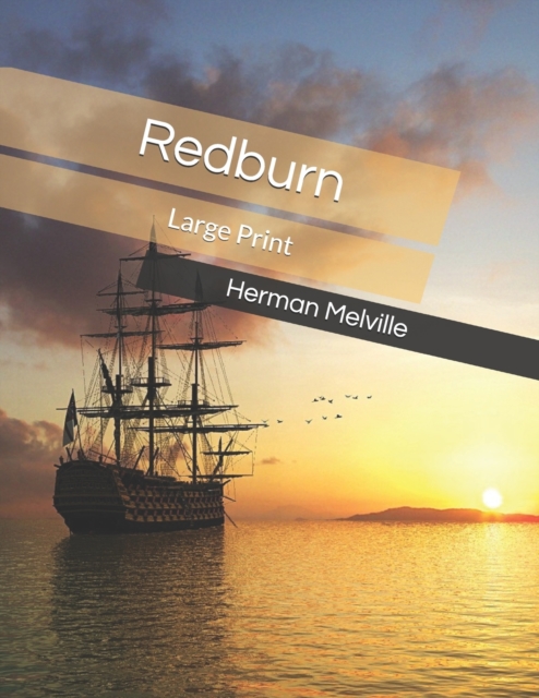 Redburn : Large Print, Paperback / softback Book